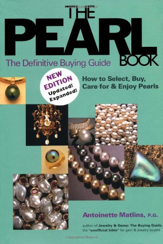 the pearl book 3rd edition the definitive buying guide how to select buy care for  enjoy pearls