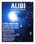 Alibi, N� 3 : L'�t� meurtrier : Le polar est arriv� pr�s de chez vous