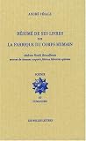 R�sum� de ses livres sur la fabrique du corps humain