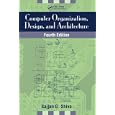Computer Organization, Design, and Architecture, Fourth Edition