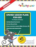 Spanish Lesson Plans for Kids (English and Spanish Edition)
