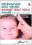 Vegetarian and vegan mother and baby guide