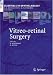 Vitreo-retinal Surgery (Essentials in Ophthalmology)