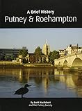 Putney & Roehampton : a brief history