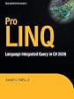 Pro LINQ: Language Integrated Query in C# 2008 (Expert's Voice in .NET)