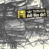 Like Dirt