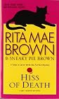 Hiss of Death: A Mrs. Murphy Mystery