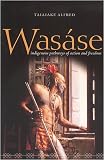 Wasáse: Indigenous Pathways of Action and Freedom