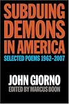 Subduing Demons in America: Selected Poems, 1962-2007