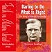Daring to Do What Is Right: The Story of Dietrich Bonhoeffer (Faith in Action)