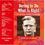 Daring to Do What Is Right: The Story of Dietrich Bonhoeffer (Faith in Action)