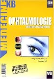 Ophtalmologie + Questions transversales