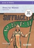 Votes for Women (Access to History)