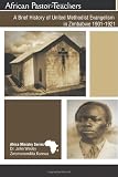 African Pastor Teachers: Brief History of United Methodist Evangelism in Zimbabwe
