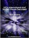 Sacred Places Decoded and International Ufology Lecture DVD - with Paranormal Expert - Rob Simone