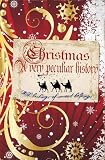 Christmas: A Very Peculiar History (Cherished Library)