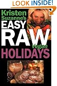 Kristen Suzanne's EASY Raw Vegan Holidays