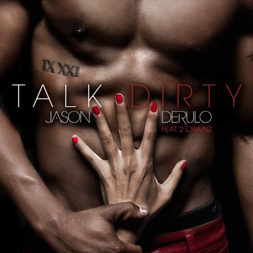 Jason DeRulo - Talk Dirty (feat. 2 Chainz) - Zortam Music