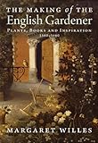 The making of the English gardener