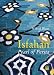Isfahan: Pearl of Persia