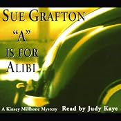 A is for Alibi: A Kinsey Millhone Mystery | [Sue Grafton]