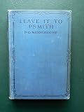Leave It to Psmith (Vintage)