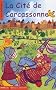 La Cit� de Carcassonne