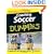 Coaching Soccer For Dummies