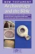 Archaeology and the Bible: New Testament (pamphlet) (Archaeology & the Bible: New Testament)