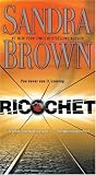 Ricochet: A Novel