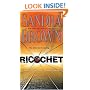 Ricochet: A Novel
