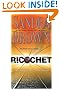 

Ricochet: A Novel