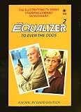The equalizer 2, to even the odds : a novel