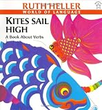 Buy : Kites Sail High (Ruth Heller World of Language)