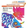 Kites Sail High (Ruth Heller World of Language)