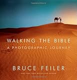 Walking the Bible: A Photographic Journey