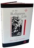 On the Religious Life