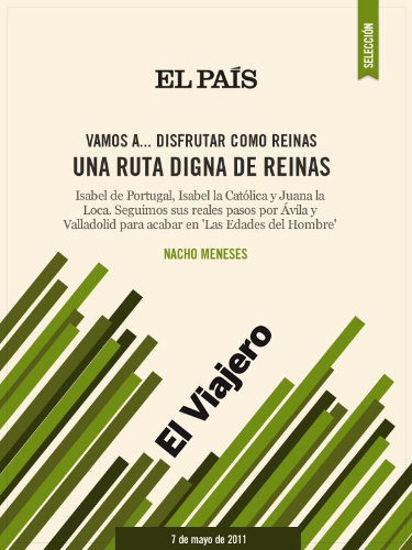 Vamos a... Disfrutar como reinas. Una ruta digna de reinas (Spanish Edition)