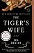 The Tiger's Wife: A Novel