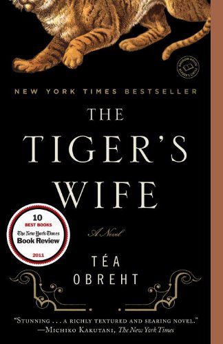 The Tiger's Wife: A Novel