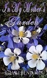 In My Mother's Garden

Amazon.Com Rank: # 501,930

Click here to learn more or buy it now!