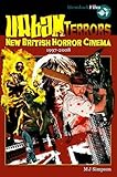 Urban terrors : new British horror cinema, 1997-2008