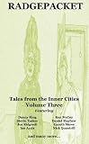 Radgepacket - Tales from the Inner Cities Volume Three