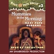 Magic Tree House, Book 3: Mummies in the Morning | Mary Pope Osborne