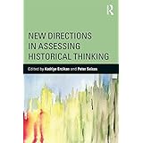 new directions in assessing historical thinking 360 degree business