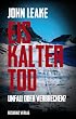 Eiskalter Tod: Unfall oder Verbrechen?