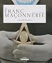 La Franc-Ma�onnerie - Au-del� du secret