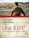 Student Support Materials for History - Edexcel A2 Unit 3 Option D1: From Kaiser to F�hrer: Germany 1900-45