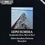 Lepo Sumera: Symphonies Nos.1-3