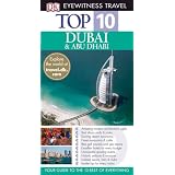 Top 10 Dubai and Abu Dhabi (EYEWITNESS TOP 10 TRAVEL GUIDE)